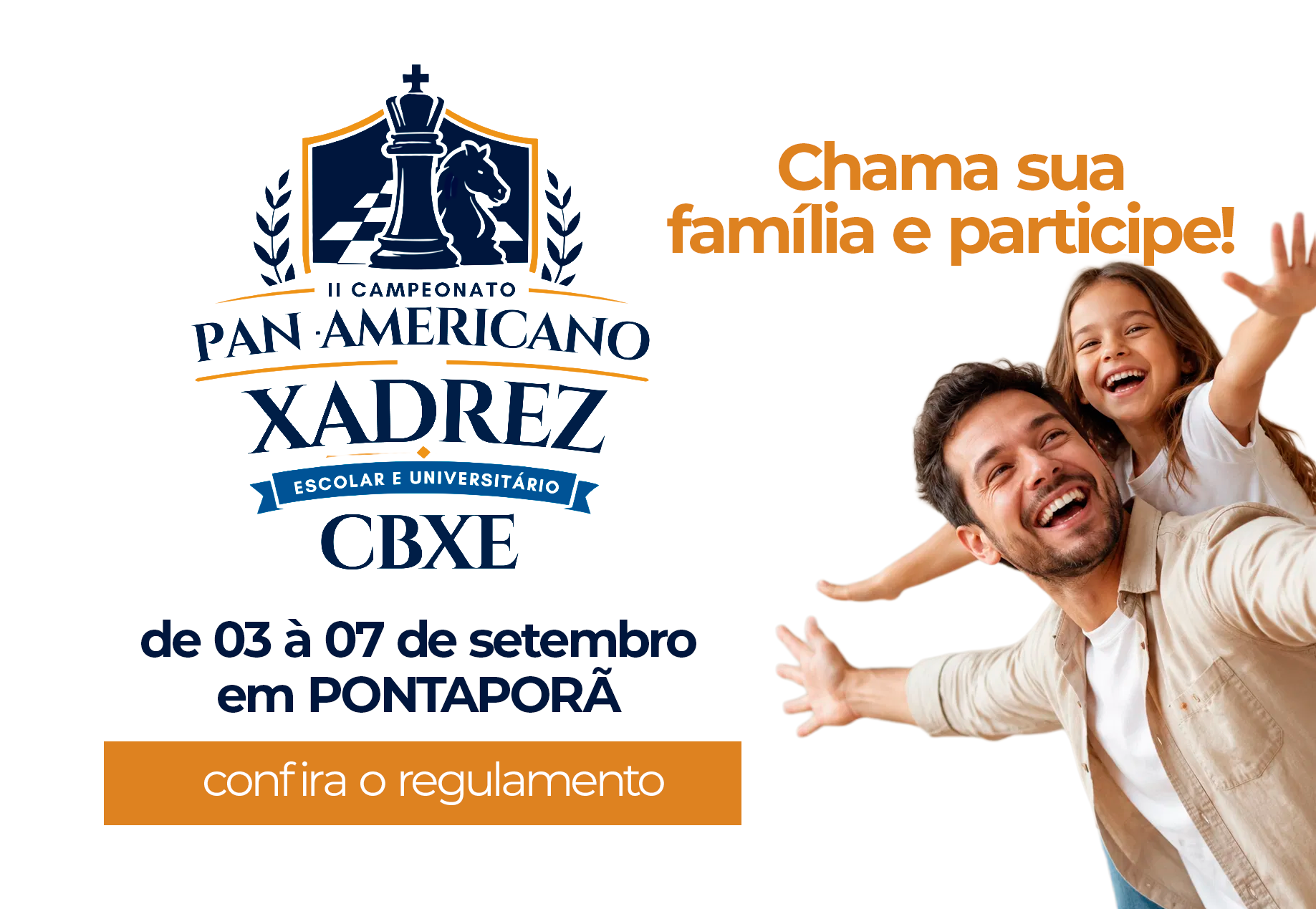 Chame sua família e participe - II Campeonato Pan-Americano de Xadrez CBXE